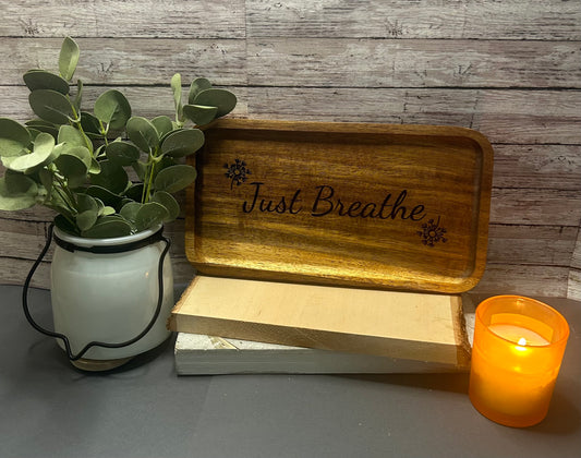 Just Breathe Tray